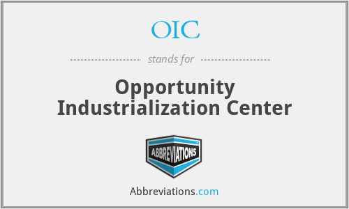 OIC - Opportunity Industrialization Center