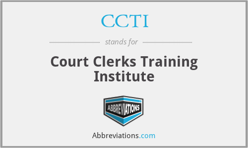 CCTI - Court Clerks Training Institute