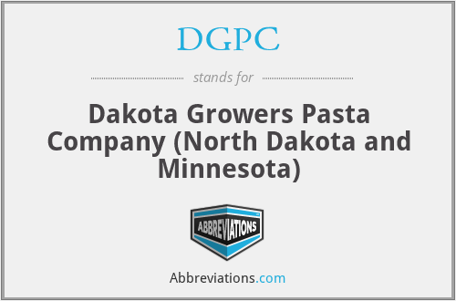 DGPC - Dakota Growers Pasta Company (North Dakota and Minnesota)