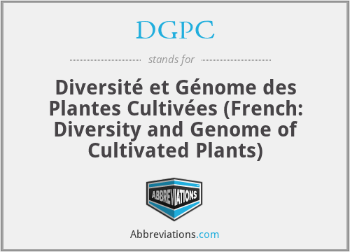 DGPC - Diversité et Génome des Plantes Cultivées (French: Diversity and Genome of Cultivated Plants)