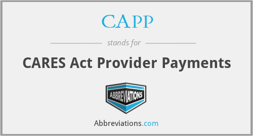 CAPP - CARES Act Provider Payments
