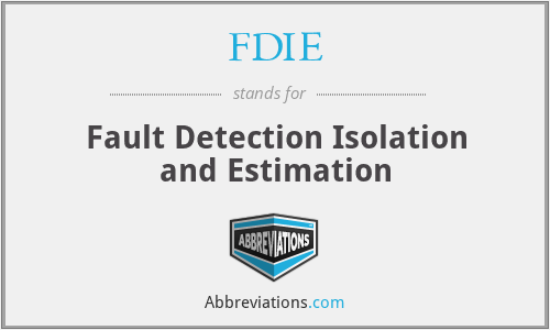 FDIE - Fault Detection Isolation and Estimation