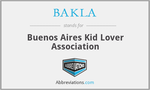 BAKLA - Buenos Aires Kid Lover Association