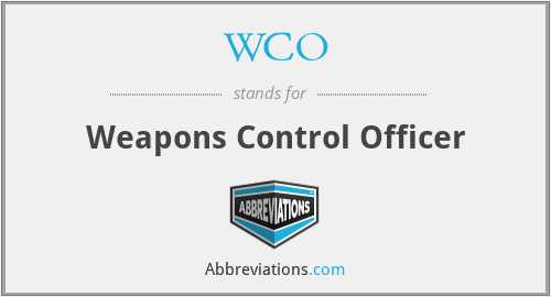 WCO - Weapons Control Officer