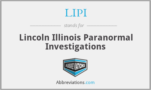 LIPI - Lincoln Illinois Paranormal Investigations