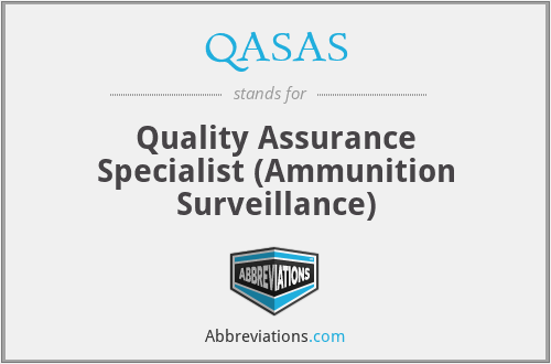 QASAS - Quality Assurance Specialist (Ammunition Surveillance)