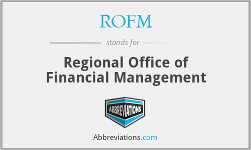 ROFM - Regional Office of Financial Management