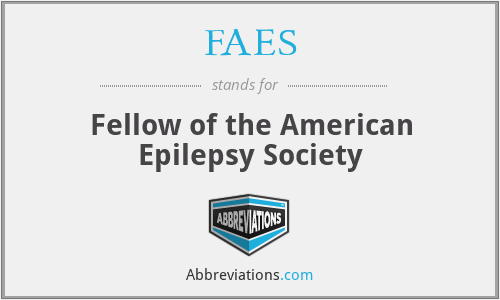 FAES - Fellow of the American Epilepsy Society