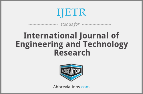 IJETR - International Journal of Engineering and Technology Research