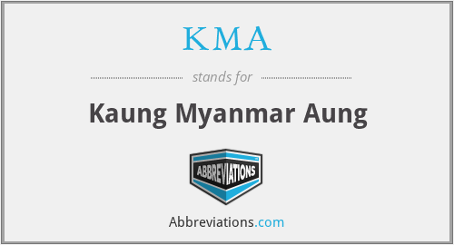 KMA - Kaung Myanmar Aung