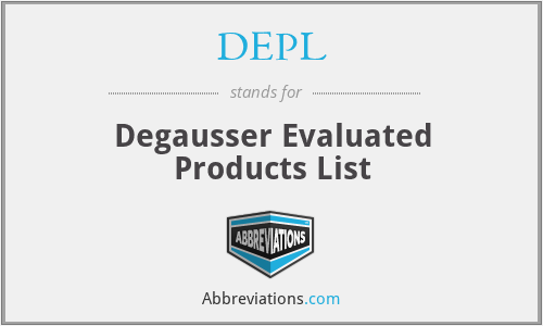 DEPL - Degausser Evaluated Products List