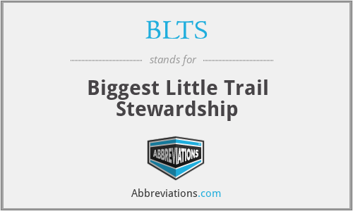 BLTS - Biggest Little Trail Stewardship