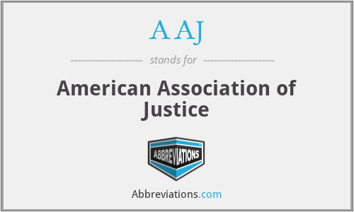 AAJ - American Association of Justice
