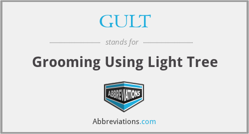 GULT - Grooming Using Light Tree
