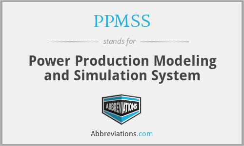 PPMSS - Power Production Modeling and Simulation System