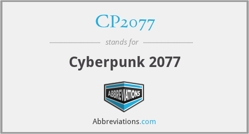 CP2077 - Cyberpunk 2077