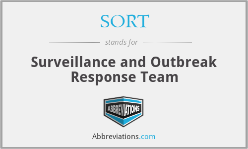 SORT - Surveillance and Outbreak Response Team