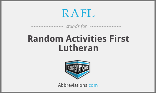 RAFL - Random Activities First Lutheran