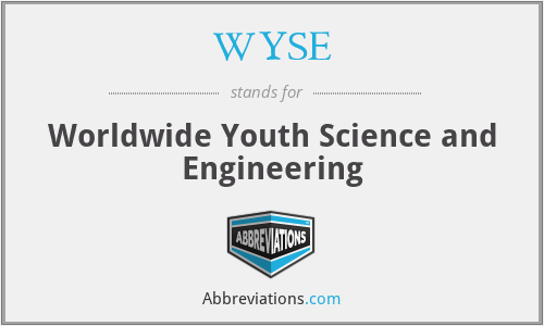 WYSE - Worldwide Youth Science and Engineering