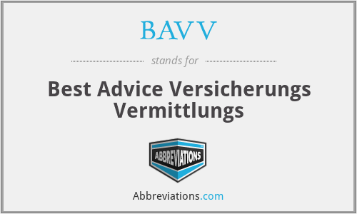 BAVV - Best Advice Versicherungs Vermittlungs