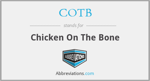 COTB - Chicken On The Bone