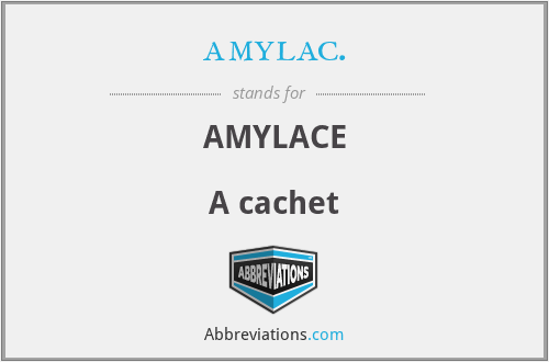 amylac. - AMYLACE

A cachet