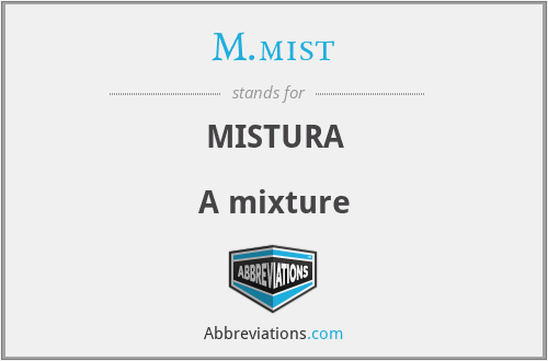 M.mist - MISTURA

A mixture