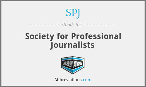 SPJ - Society for Professional Journalists