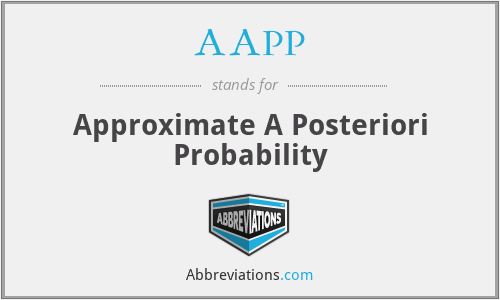 AAPP - Approximate A Posteriori Probability