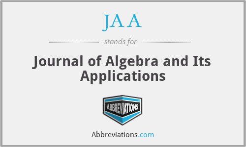 JAA - Journal of Algebra and Its Applications