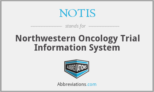 NOTIS - Northwestern Oncology Trial Information System