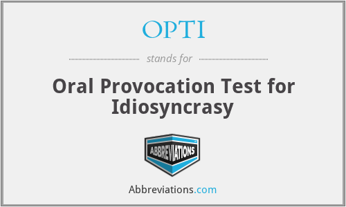OPTI - Oral Provocation Test for Idiosyncrasy
