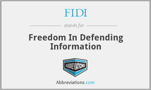 FIDI - Freedom In Defending Information