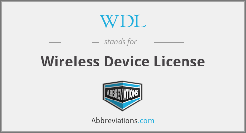 WDL - Wireless Device License