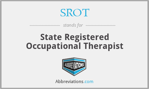 SROT - State Registered Occupational Therapist
