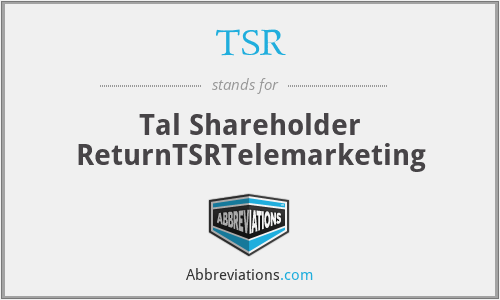 TSR - Tal Shareholder ReturnTSRTelemarketing