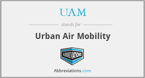 UAM - Urban Air Mobility
