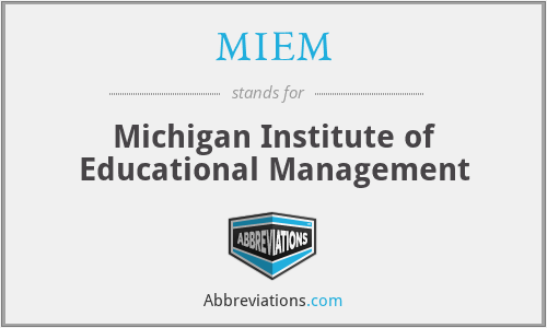 MIEM - Michigan Institute of Educational Management