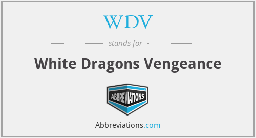 WDV - White Dragons Vengeance