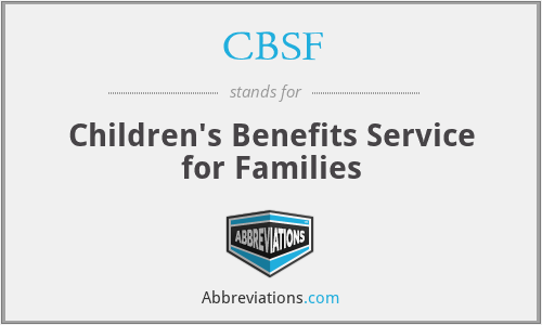 CBSF - Children's Benefits Service for Families