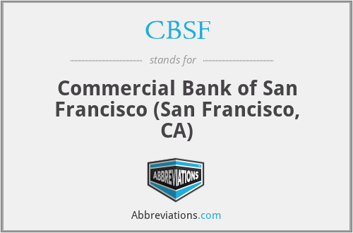 CBSF - Commercial Bank of San Francisco (San Francisco, CA)