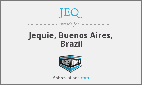 JEQ - Jequie, Buenos Aires, Brazil