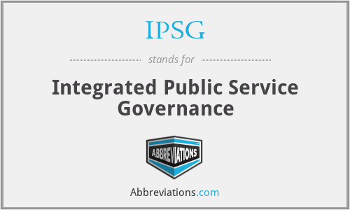IPSG - Integrated Public Service Governance