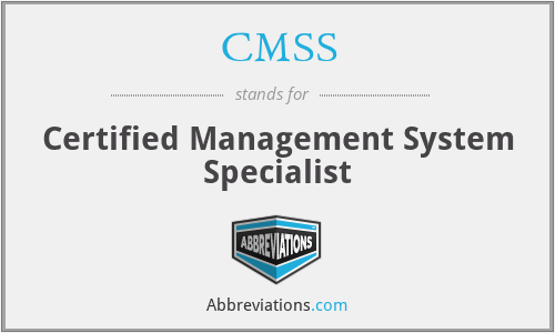 CMSS - Certified Management System Specialist