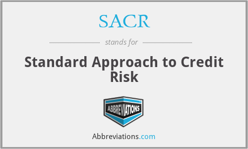 SACR - Standard Approach to Credit Risk