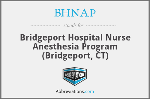 BHNAP - Bridgeport Hospital Nurse Anesthesia Program (Bridgeport, CT)