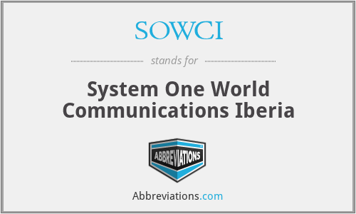SOWCI - System One World Communications Iberia