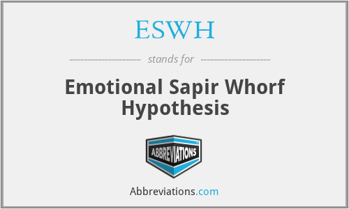 ESWH - Emotional Sapir Whorf Hypothesis