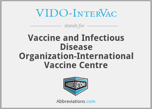 VIDO-InterVac - Vaccine and Infectious Disease Organization-International Vaccine Centre