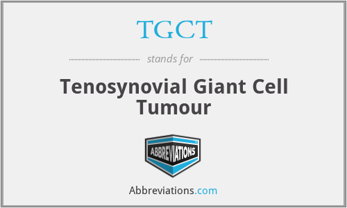 TGCT - Tenosynovial Giant Cell Tumour